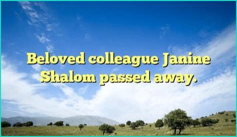 Janine Shalom cause of death: How did Janine Shalom die?